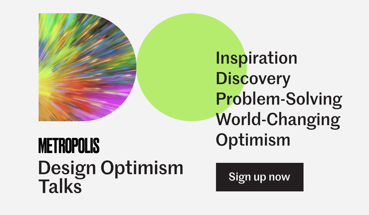 Metropolis Design Optimism